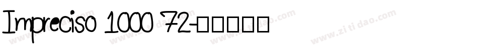 Impreciso 1000 72字体转换
